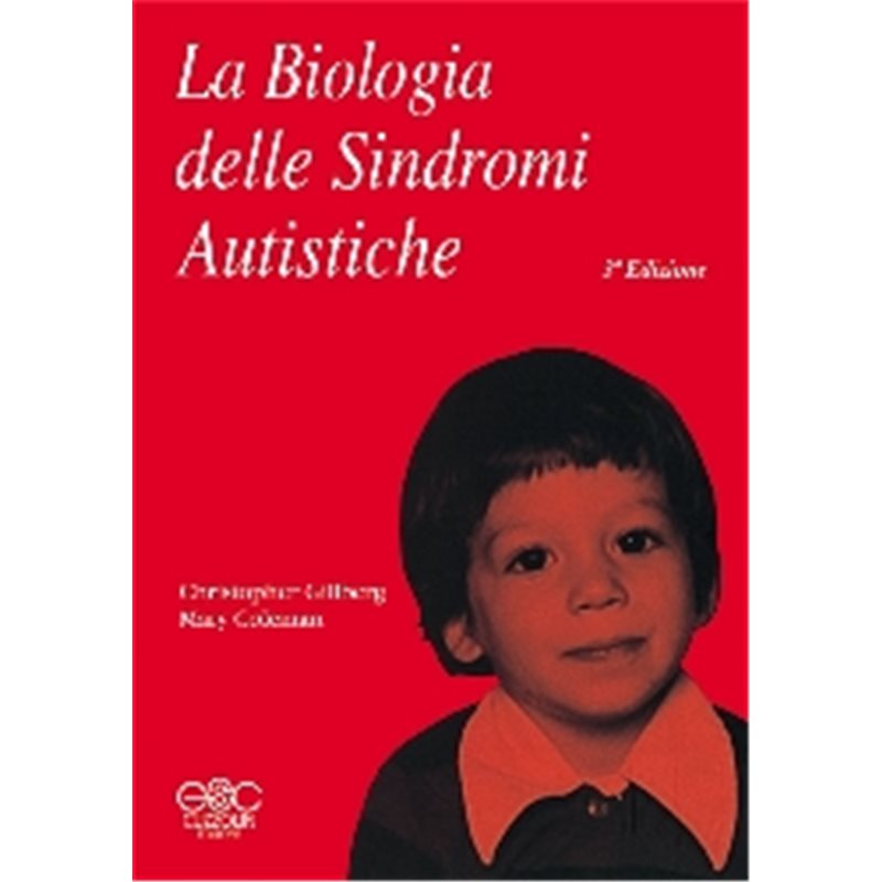 La Biologia delle Sindromi Autistiche